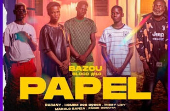 Rabany, Homem dos Doces, Mizzy Lizy, Makolo Banza, Fábio Xocota (Bazou Bloco #10) – Papel (Kuduro)