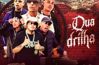 MC Paulin da Capital, DJ WN, MC Marks, Love Funk, MC Cebezinho, GringoBeats808, Boladin 211, Mc Poze do Rodo – A Quadrilha