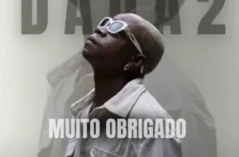 Dada 2 – Muito Obrigado