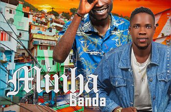 Montana Feat Tio Biby – Minha Banda