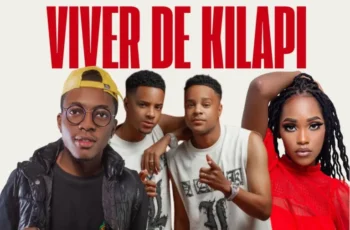 Paulo Kibrilha x The Twins x Djoy Almeida – Viver De Kilapi