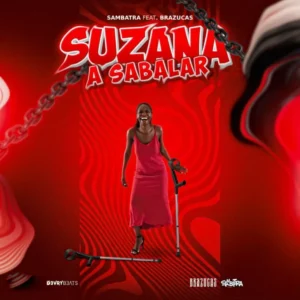 Sambatra ft. Brazucas – Suzana a Sabalar