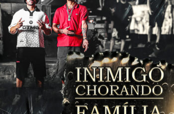 Raffé ft. Raflow – Inimigo Chorando, Família Sorrindo